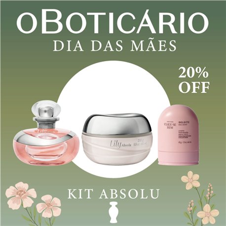 O Boticario Dia das Maes 2026 KIT ABSOLU