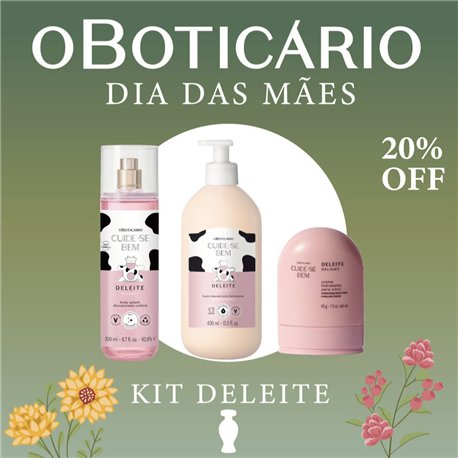 O Boticario Dia das Maes 2026 KIT DELEITE