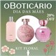 O Boticario Dia das Maes 2026 KIT FLORAL