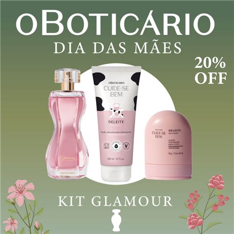 O Boticario Dia das Maes 2026 KIT GLAMOUR 