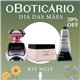 O Boticario Dia das Maes 2026 KIT NUIT