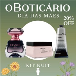 O Boticario Dia das Maes 2026 KIT NUIT
