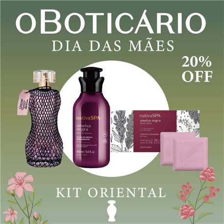 O Boticario Dia das Maes 2026 KIT ORIENTAL