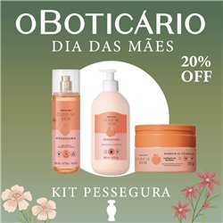 O Boticario Dia das Maes 2026 KIT PESSEGURA