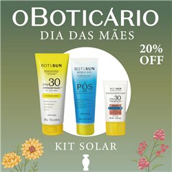 O Boticario Dia das Maes 2026 KIT SOLAR
