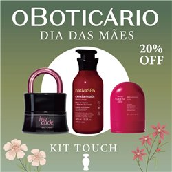 O Boticario Dia das Maes 2026 KIT TOUCH