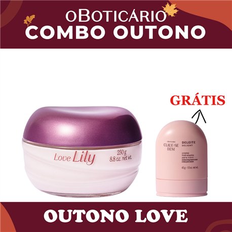 O Boticario Lily Love Creme Acetinado Hidratante Corporal 250g + Brinde